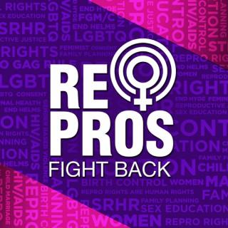rePROs Fight Back