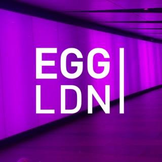 Egg London Podcast
