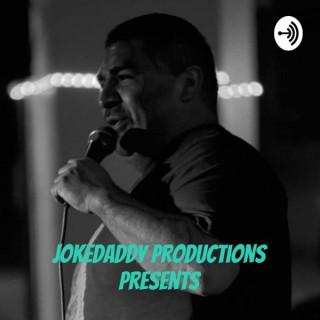 JokeDaddy productions presents: The Joe Show: