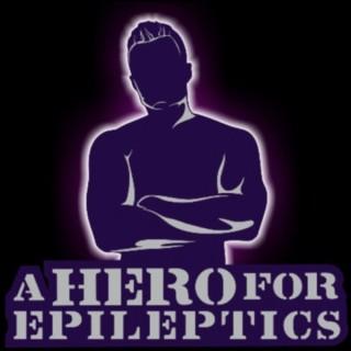A Hero for Epileptics
