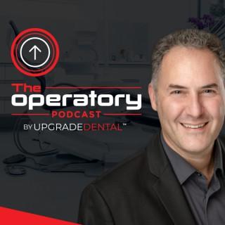 The Operatory Podcast by Upgrade Dental
