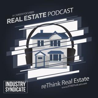 reThink Real Estate Podcast