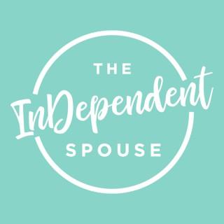 TheInDependentSpouse podcast