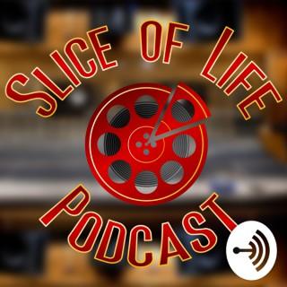 The Slice of Life Podcast