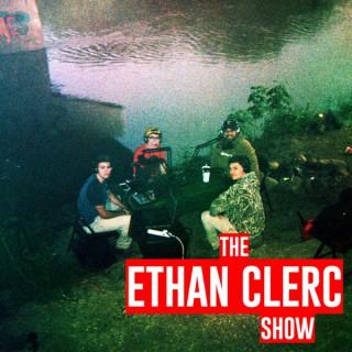 The Ethan Clerc Show