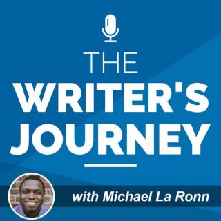 The Writer's Journey with Michael La Ronn