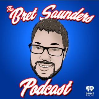 The Bret Saunders Podcast