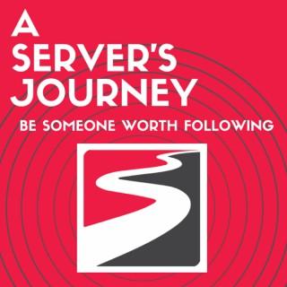 A Server's Journey