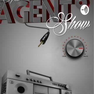 The Agenteight show
