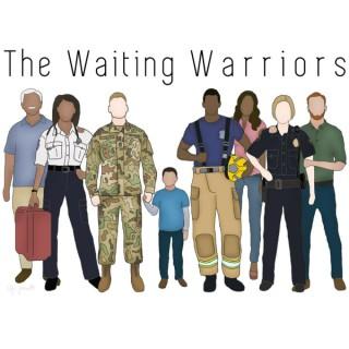 The Waiting Warriors Podcast