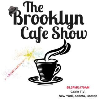 The Brooklyn Cafe TV Show