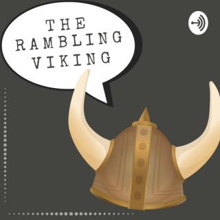 THE RAMBLING VIKING!