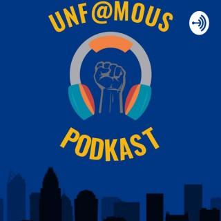 The UnF@mous PodKast