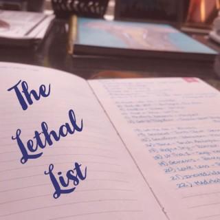 The Lethal List