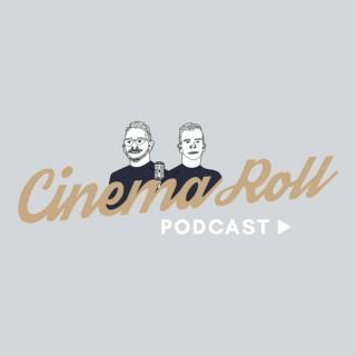 The Cinema Roll Podcast