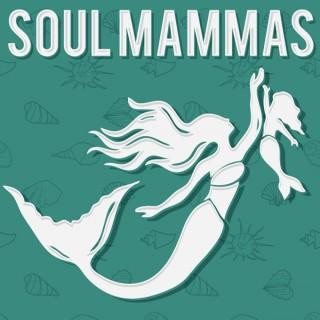 The Soul Mammas Podcast