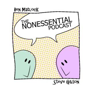 The Nonessential Podcast