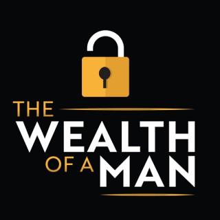 The Wealth of a Man