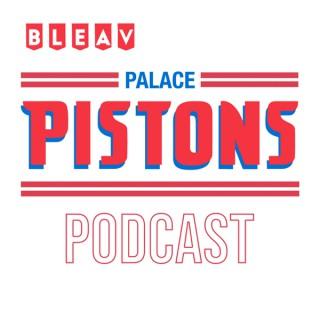 The Palace of Pistons Podcast