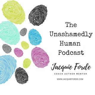The Unashamedly Human Podcast