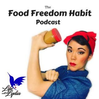 The Food Freedom Habit Podcast