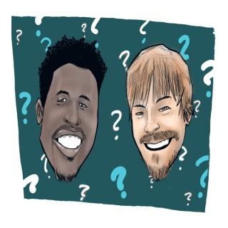 The No Clue Podcast with Tyler and Mike
