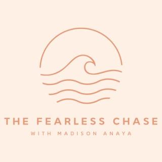 The Fearless Chase