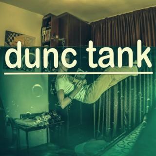 dunc tank
