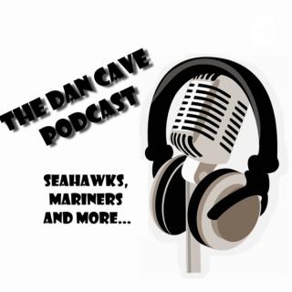 The Dan Cave - Seahawks, Mariners and more...