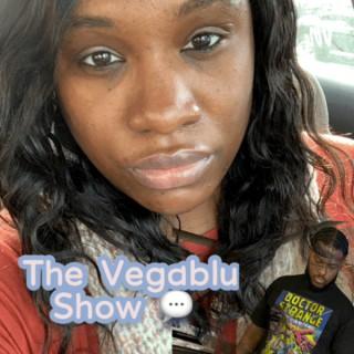 The VegaBlu Show