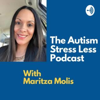 The Autism Stress Less Podcast