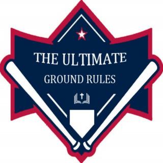 The Ultimate Ground Rules