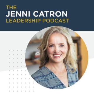 The Jenni Catron Leadership Podcast
