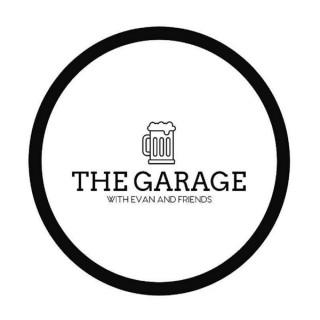 The Garage with Evan and Friends