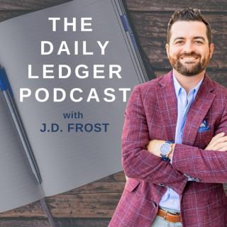 The Daily Ledger with J.D. Frost