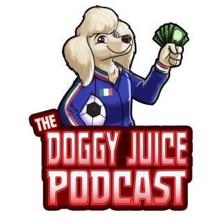 The Doggy Juice Podcast