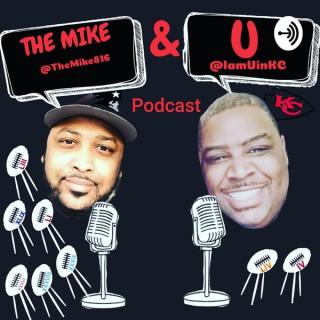 The Mike & U Podcast