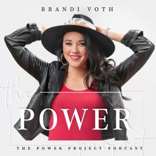 The Power Project Podcast