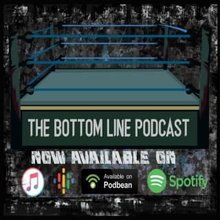 The Bottom Line Wrestling Podcast