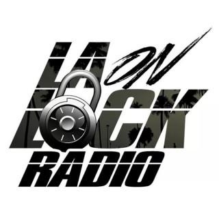 LA On Lock Radio