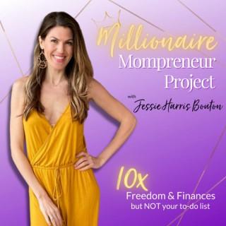 The Millionaire Mompreneur Project