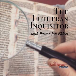 The Lutheran Inquisitor