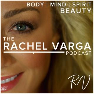 The Rachel Varga Podcast