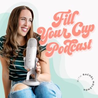 The Fill Your Cup Podcast