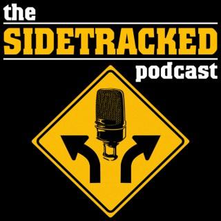 The Sidetracked Podcast