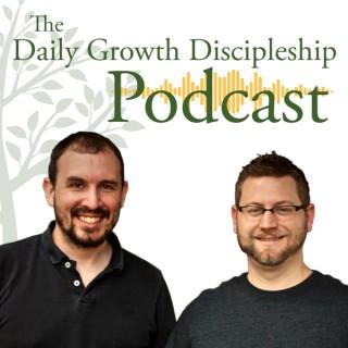 The Daily Growth Discipleship Podcast