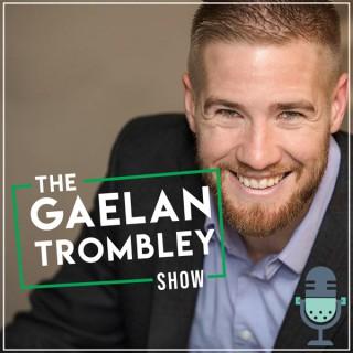 The Gaelan Trombley Show