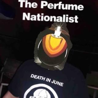 The Perfume Nationalist