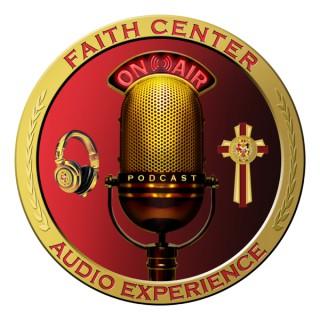 The Faith Center Audio Experience