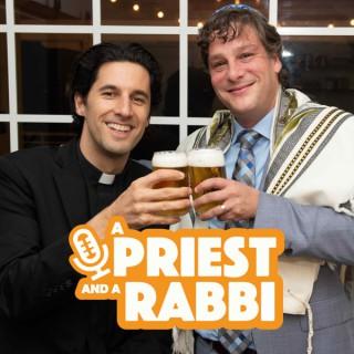A Priest And A Rabbi